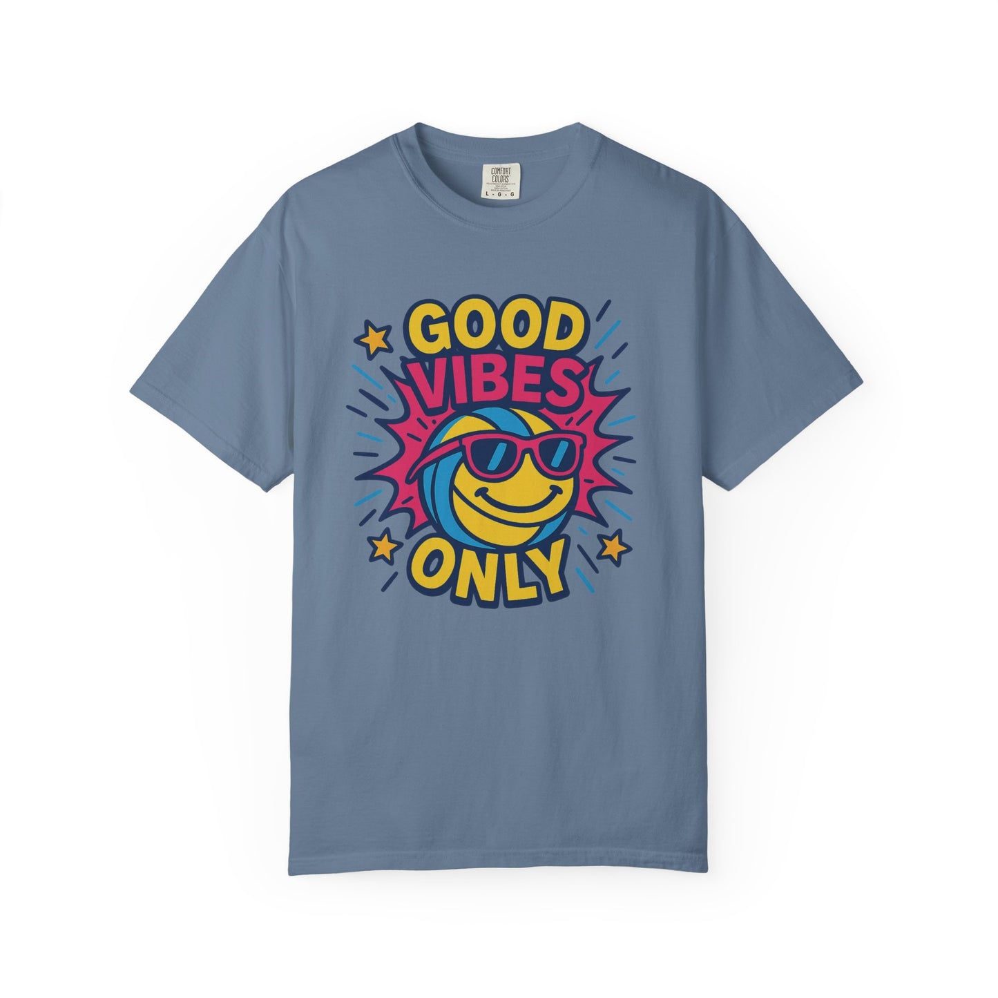 Good Vibes Only