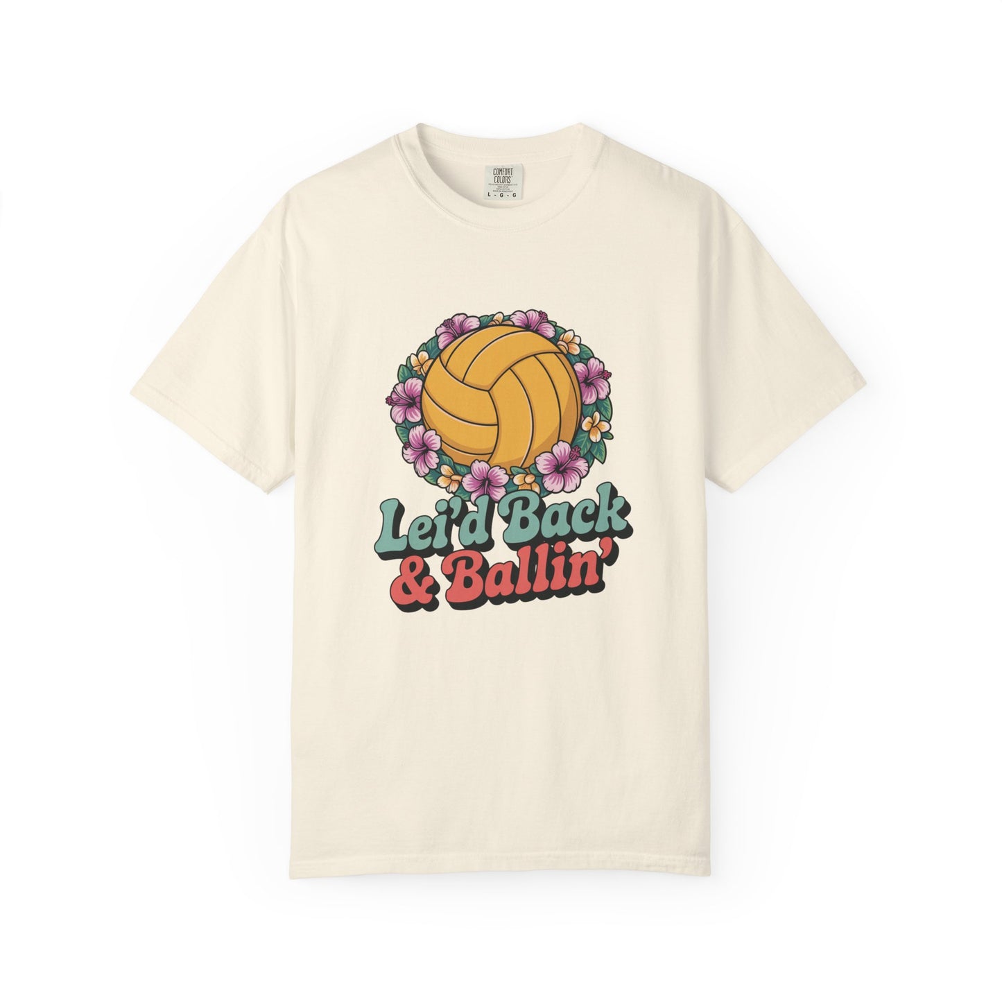 Lei'd Back & Ballin'