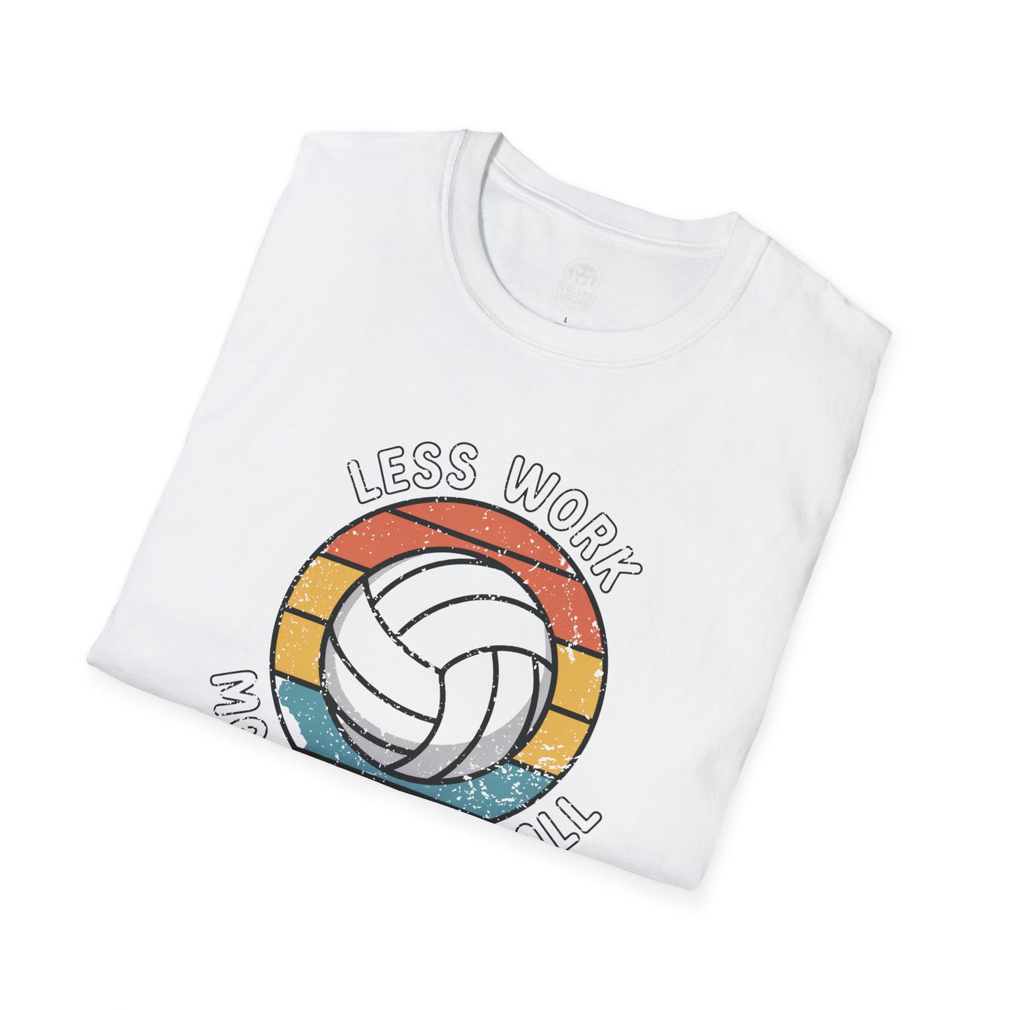 Less Work More Volleyball