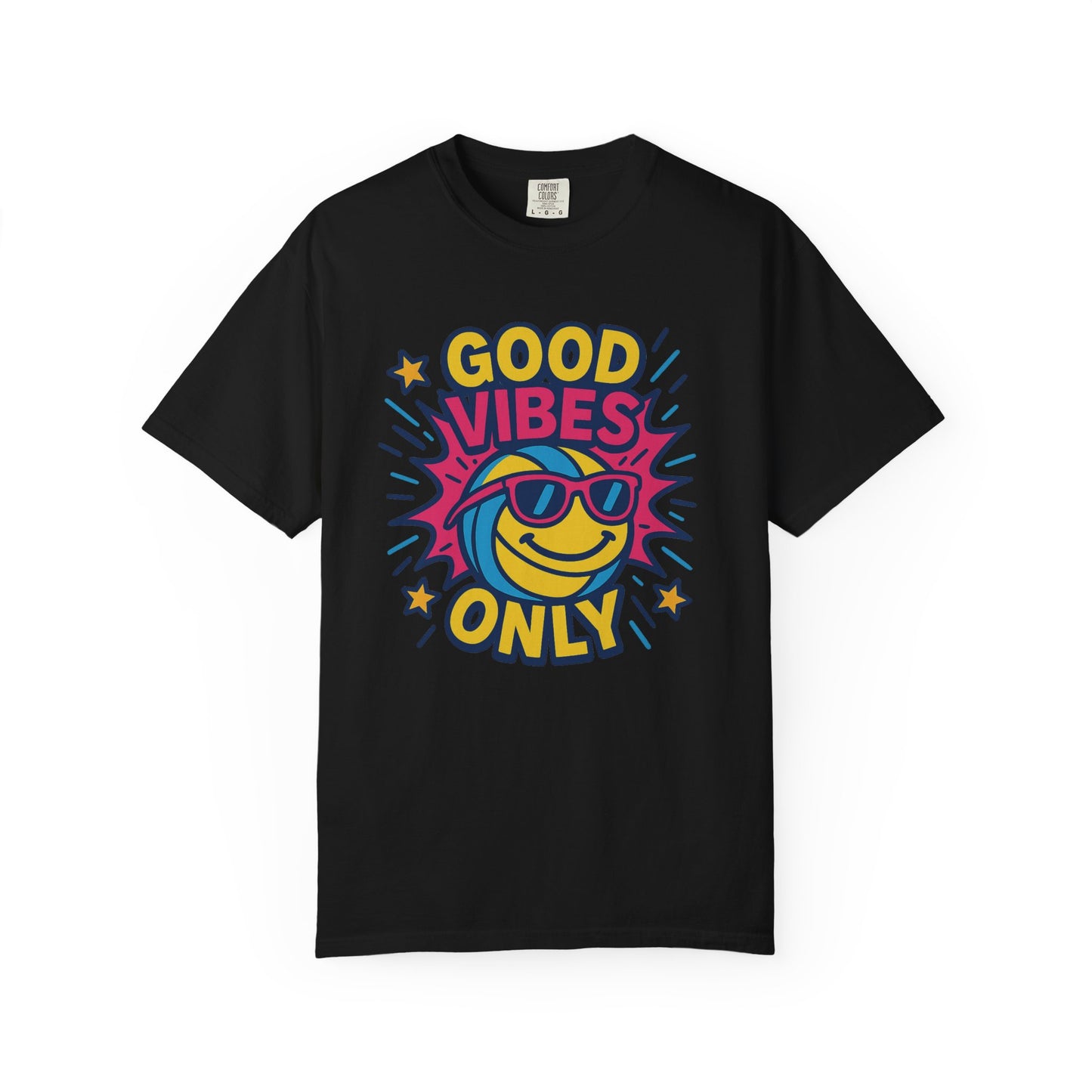 Good Vibes Only