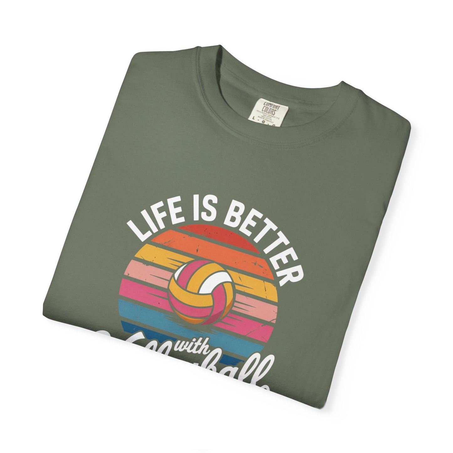 Life Is Better With Volleyball