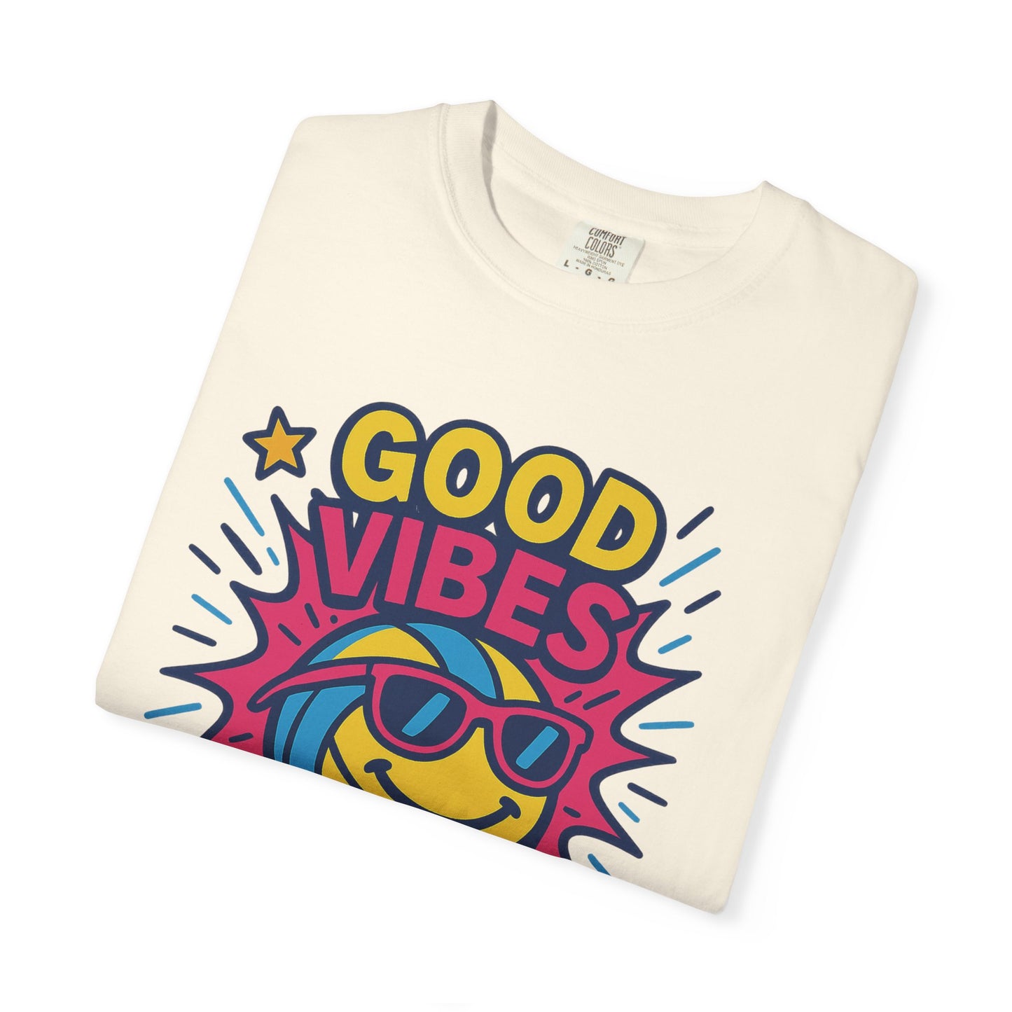 Good Vibes Only