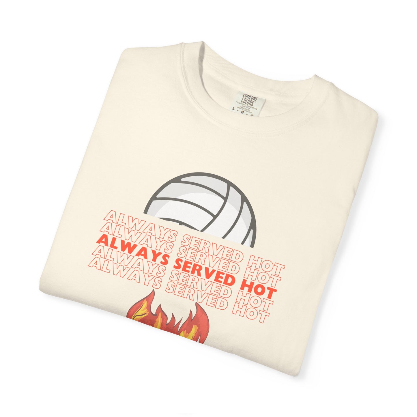 Always Served Hot