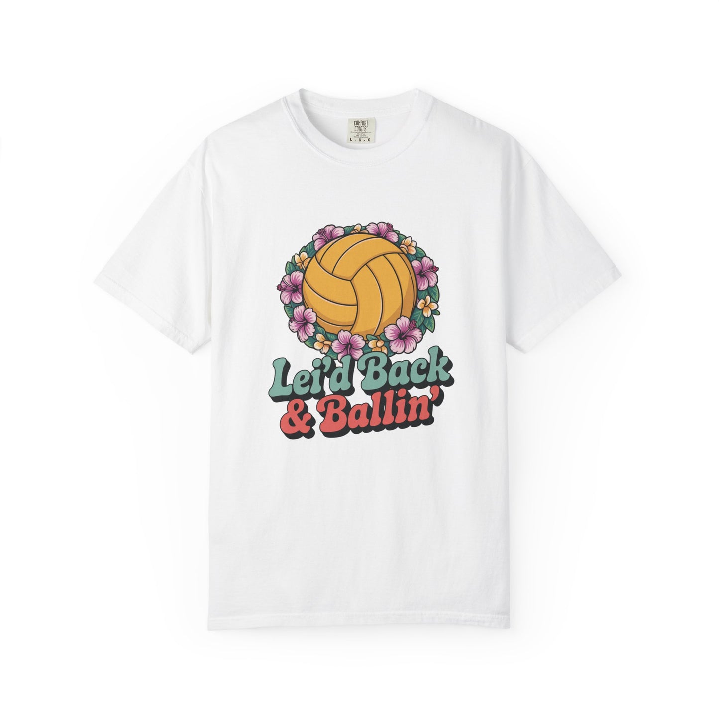 Lei'd Back & Ballin'