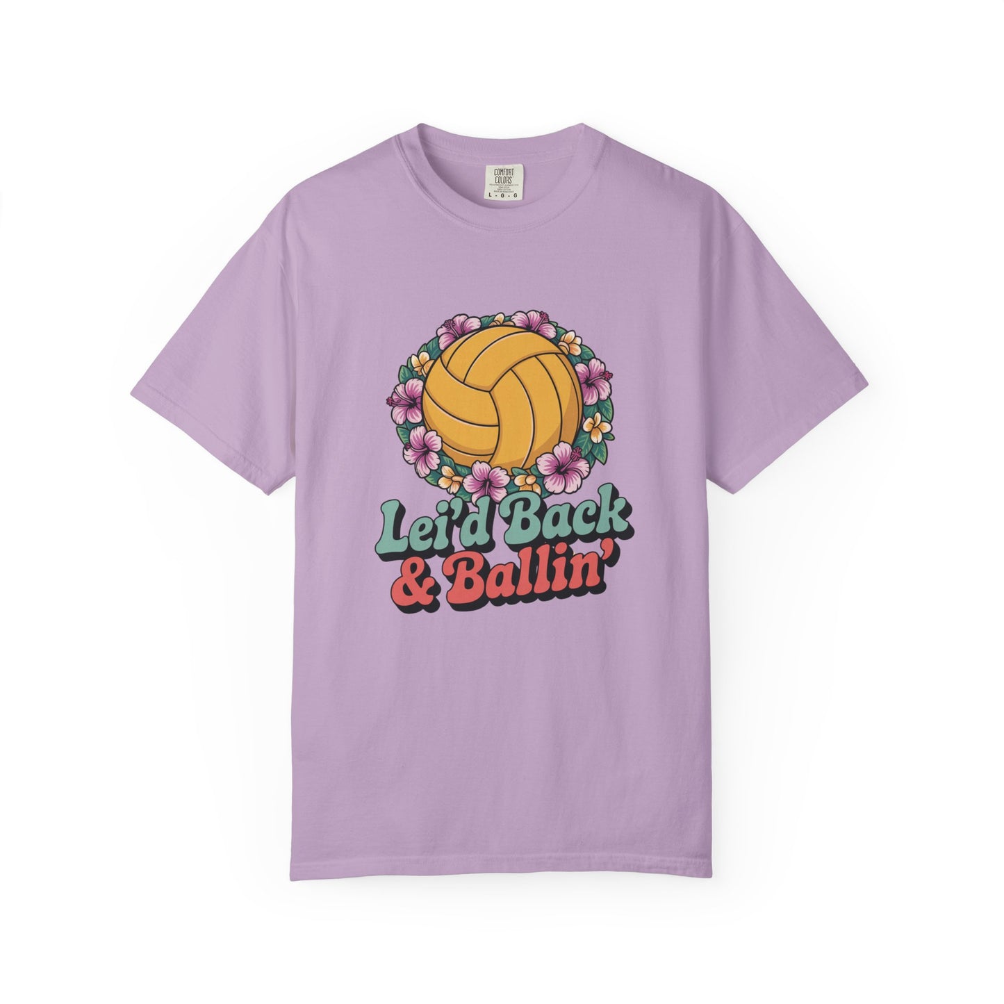 Lei'd Back & Ballin'