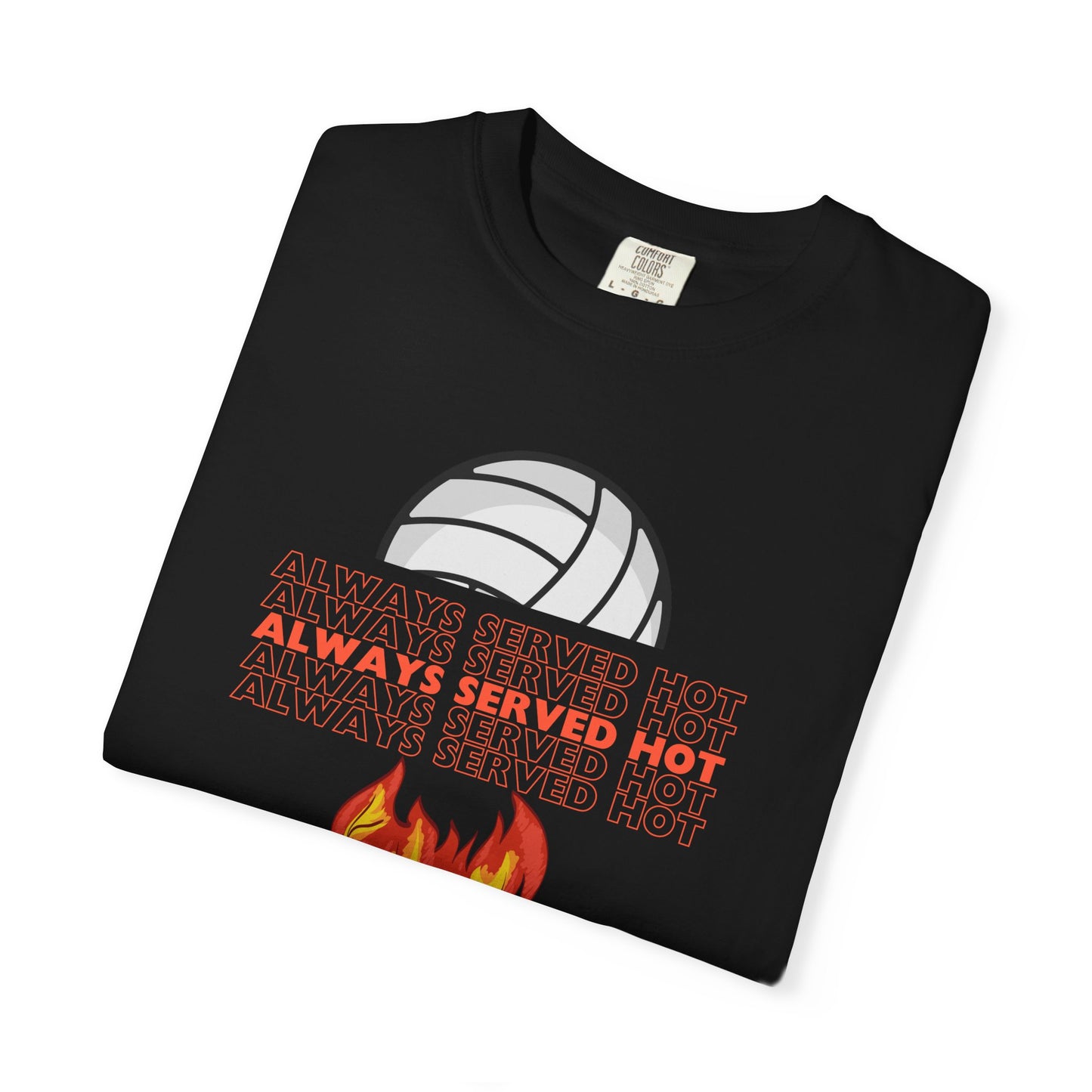 Always Served Hot