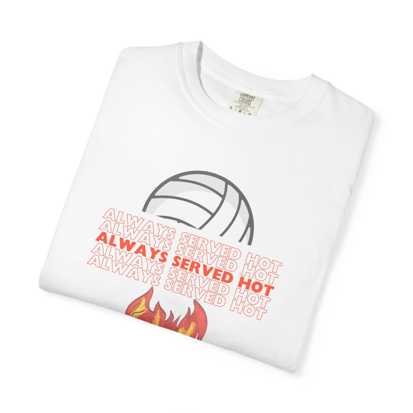 Always Served Hot