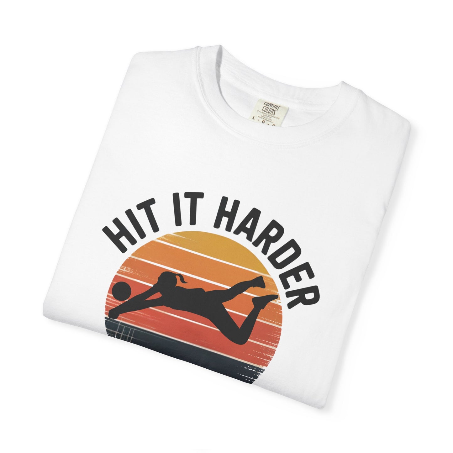 Hit It Harder Next Time