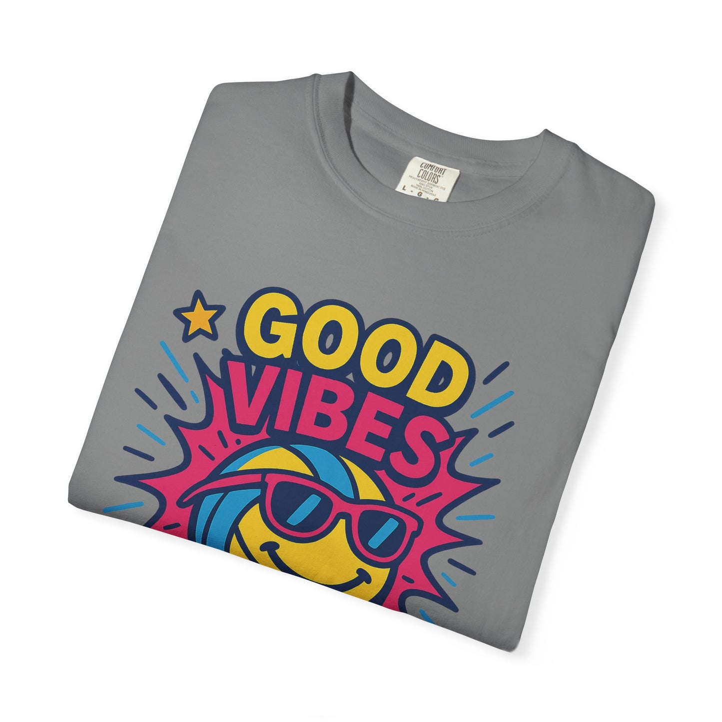 Good Vibes Only