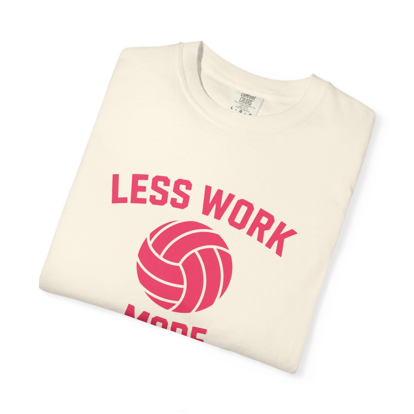 Less Work More Volleyball