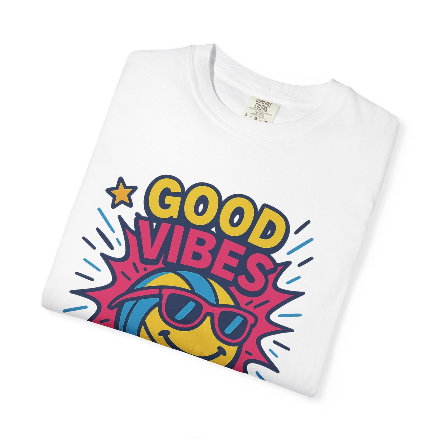 Good Vibes Only