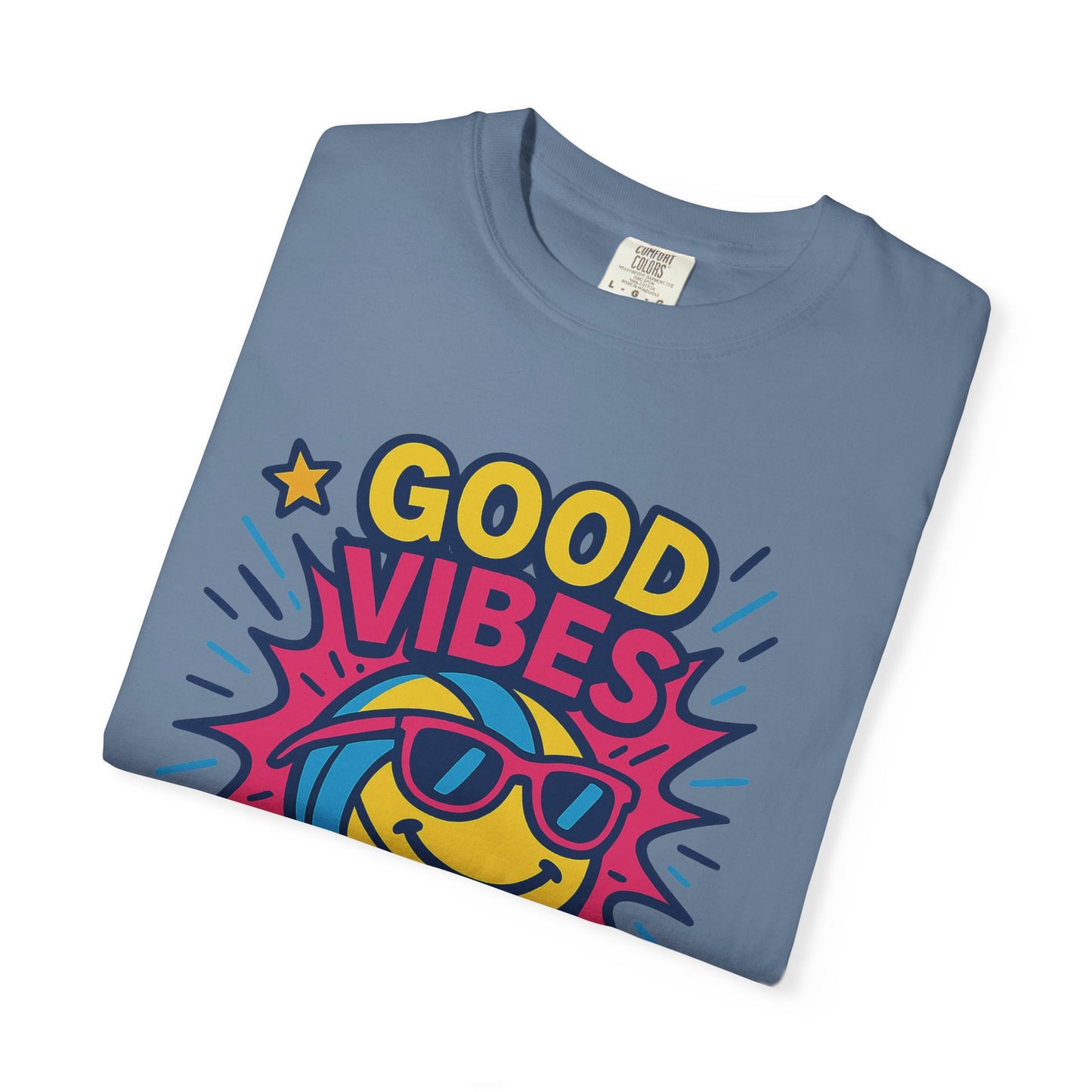 Good Vibes Only
