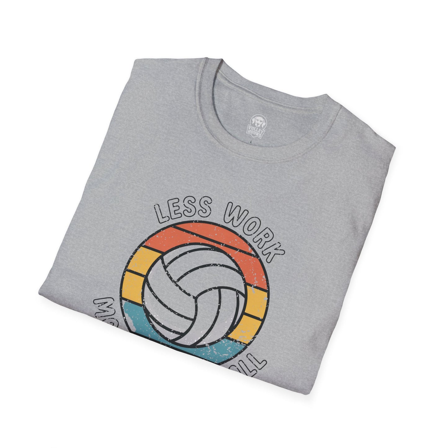Less Work More Volleyball