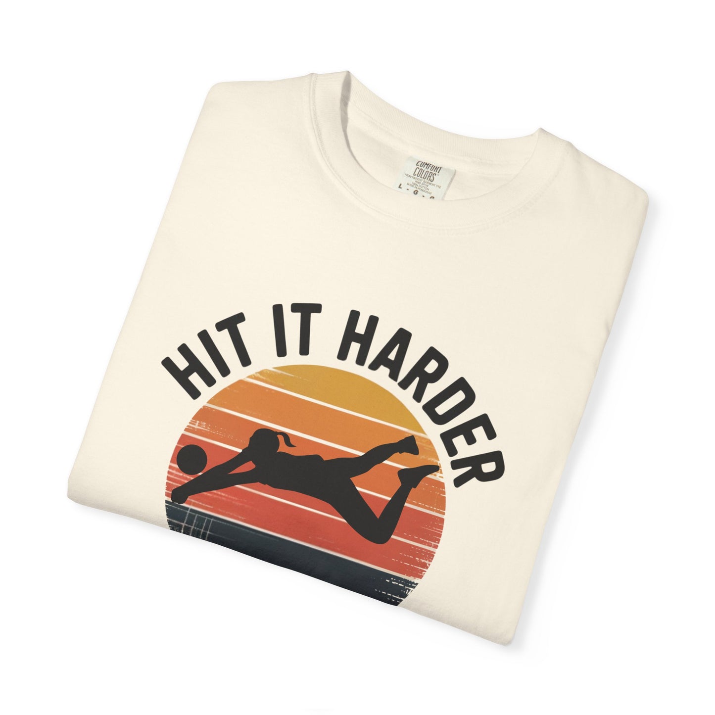 Hit It Harder Next Time
