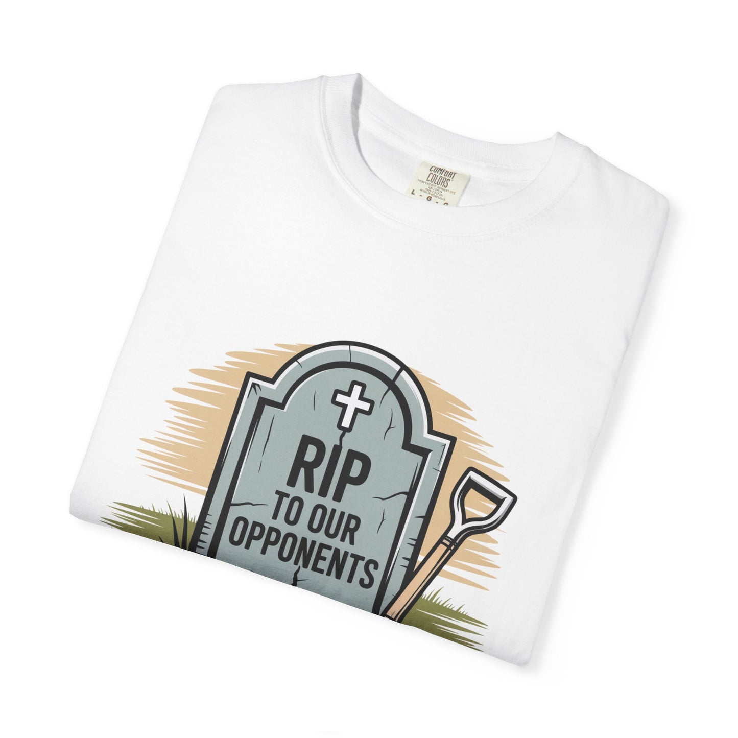 RIP To Our Opponents
