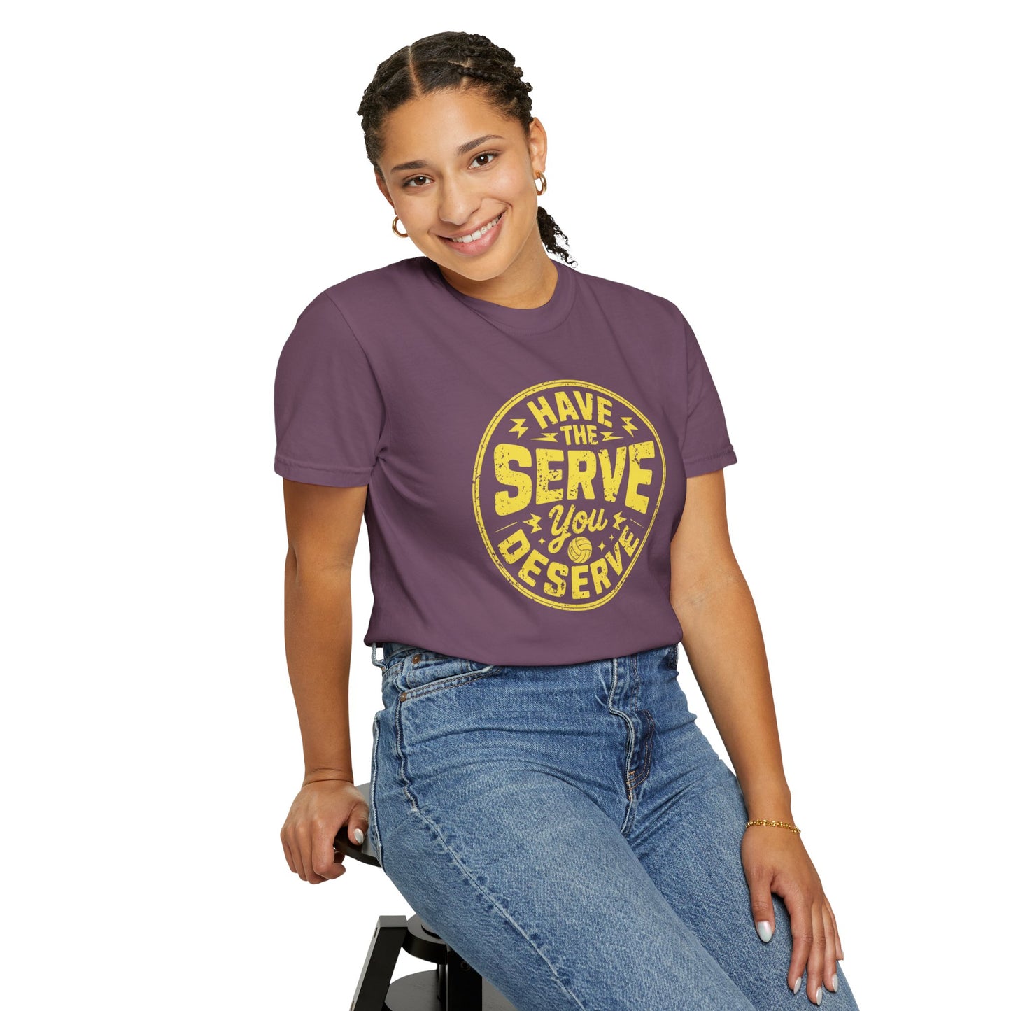 Have The Serve You Deserve