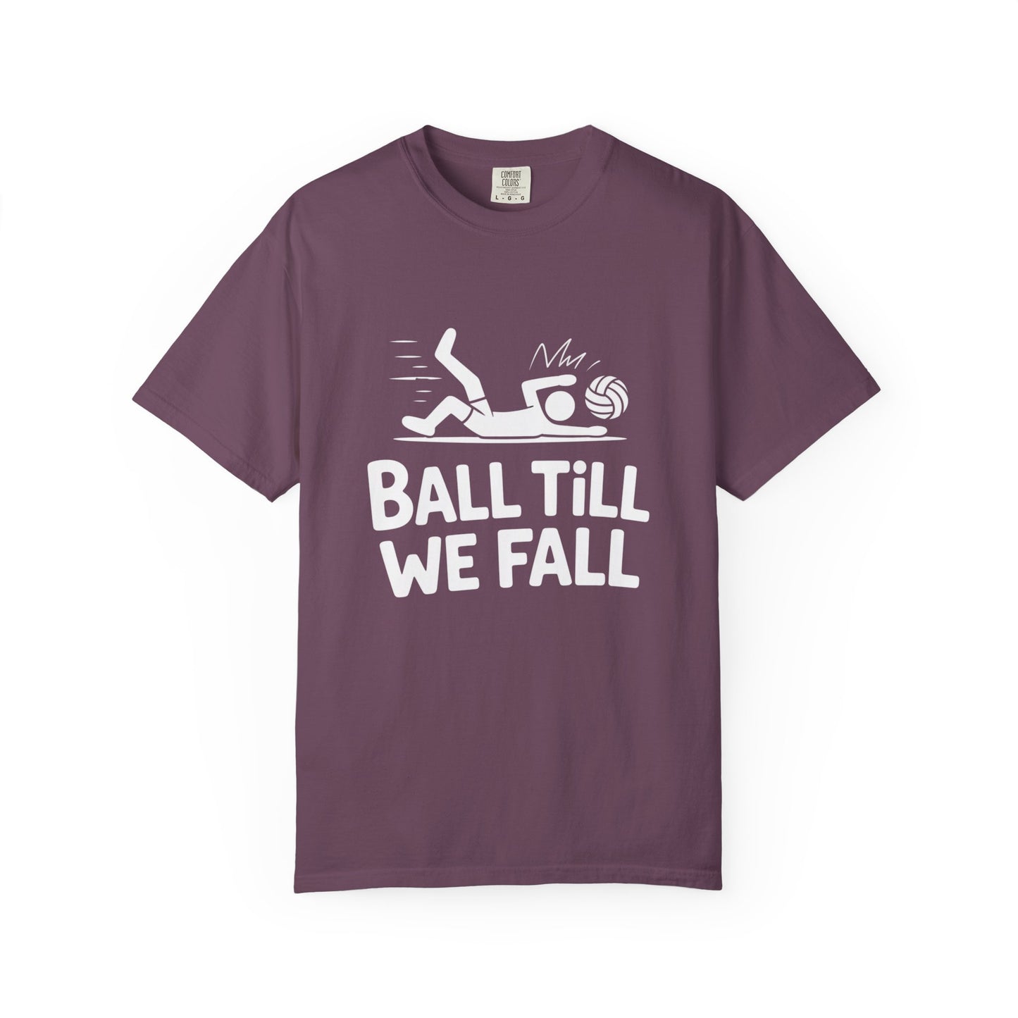 Ball Till We Fall