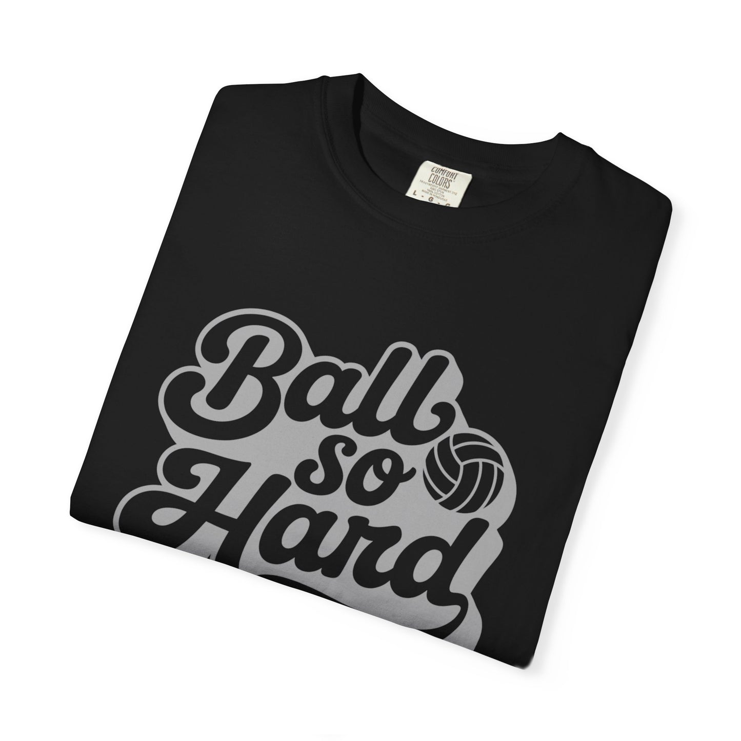 Ball So Hard