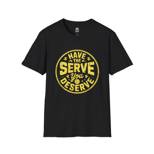 Serve You Deserve - custom