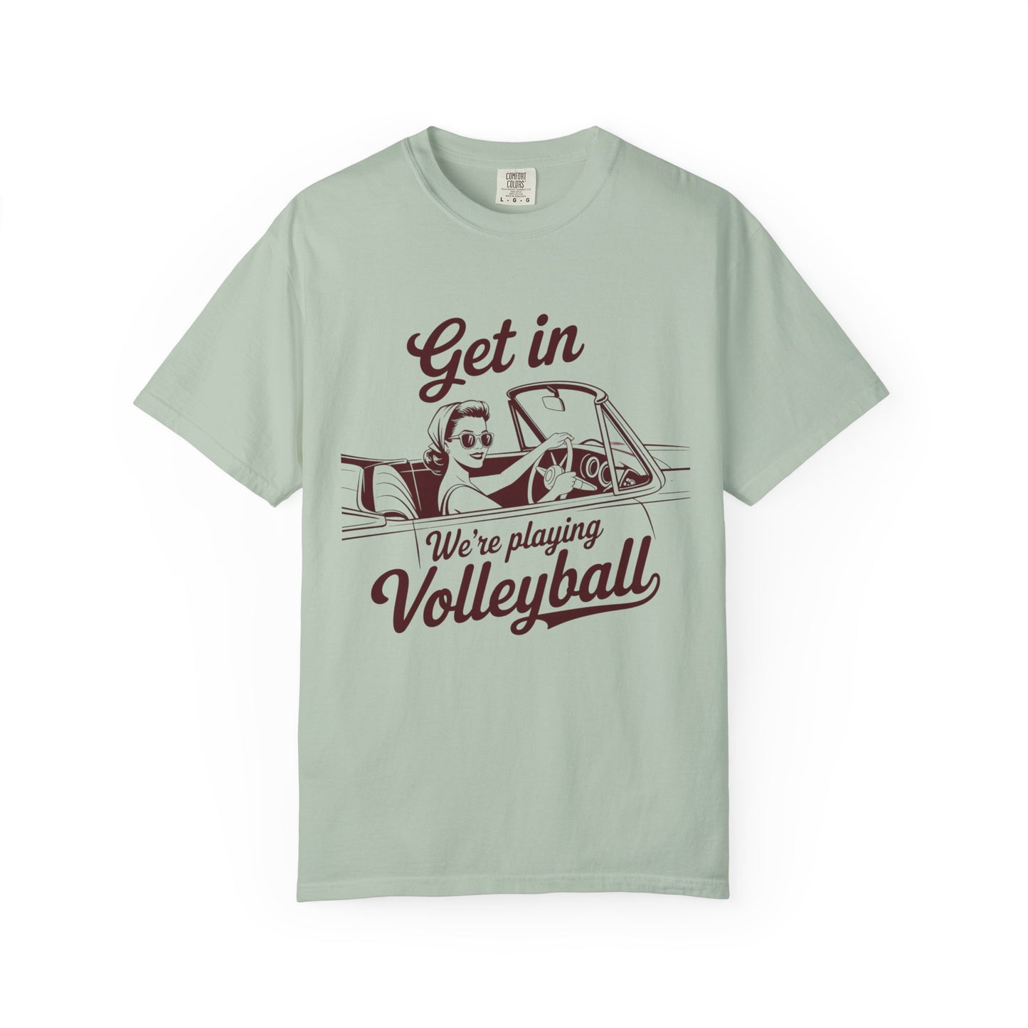 Get In We're Playing Volleyball