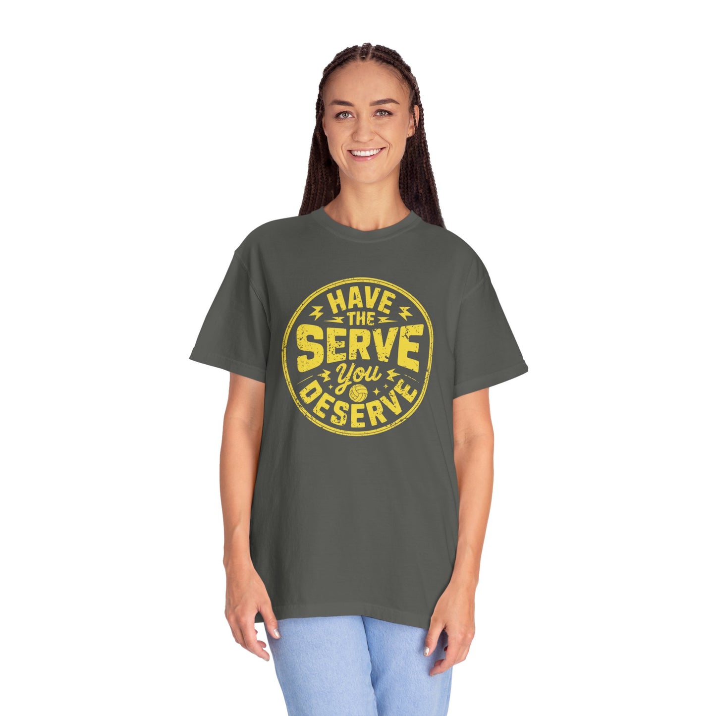 Have The Serve You Deserve