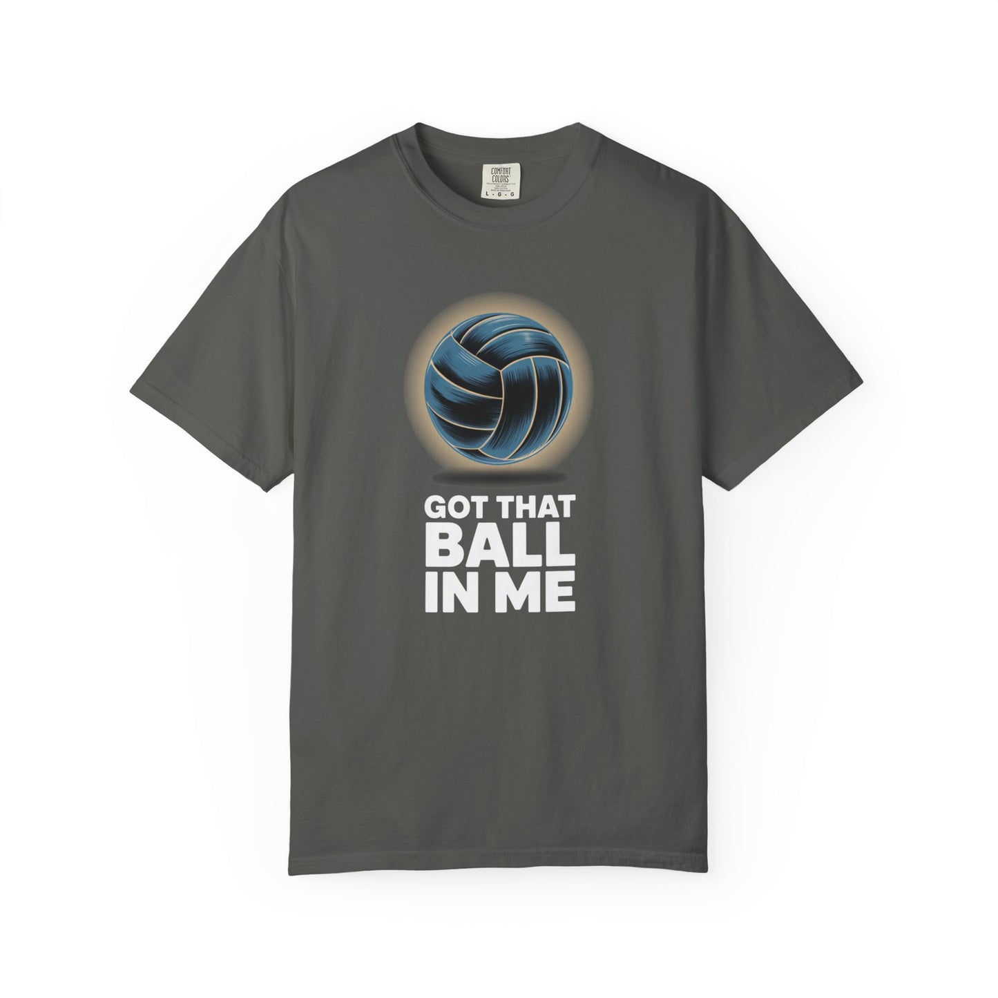 Got That Ball In Me