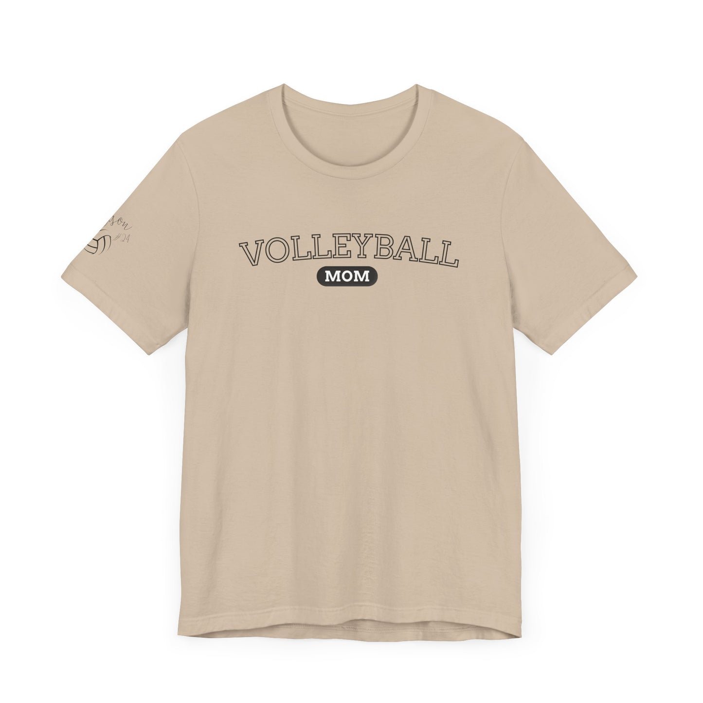 Volleyball Mom [CUSTOMIZE SLEEVE WITH NAME & NUMBER]