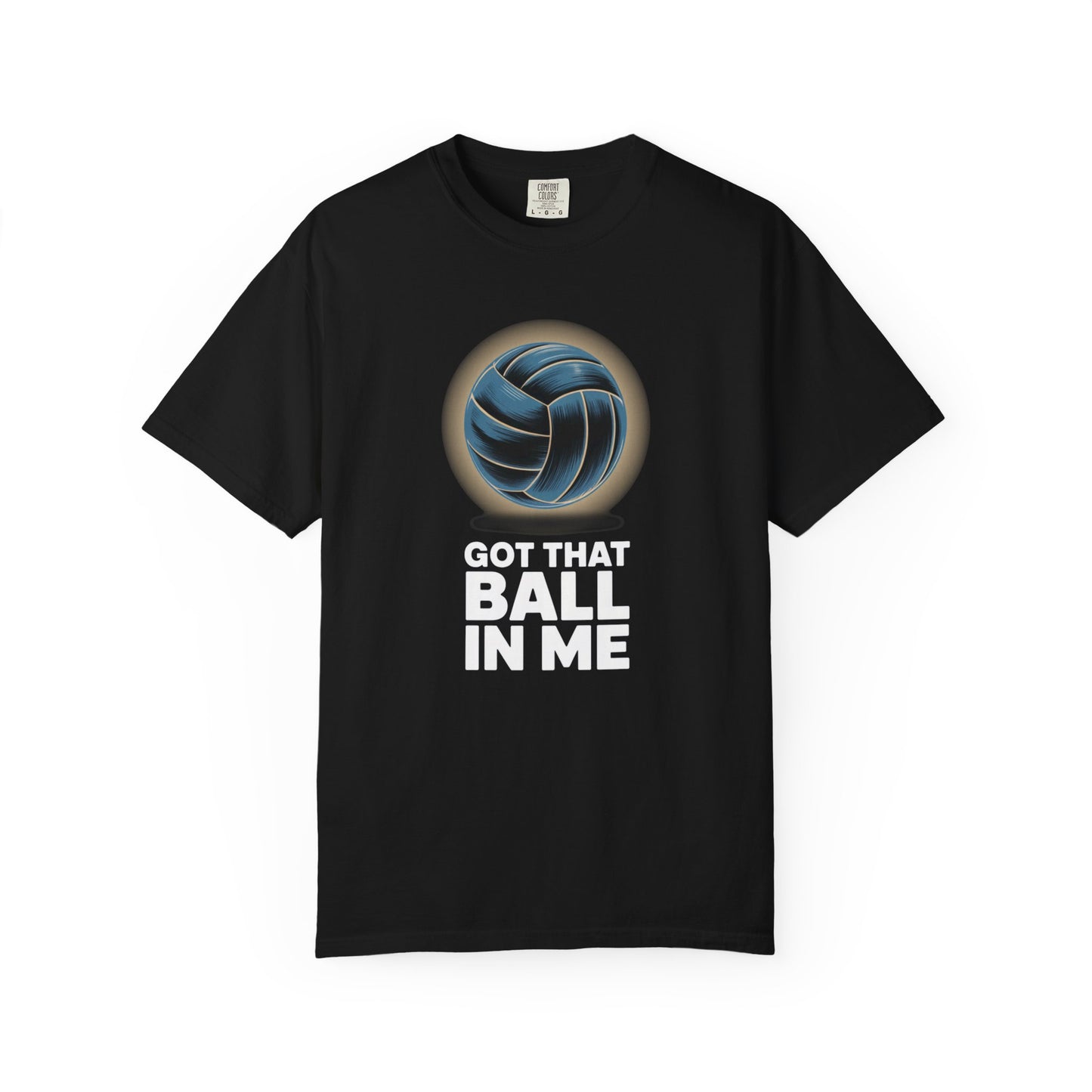 Got That Ball In Me