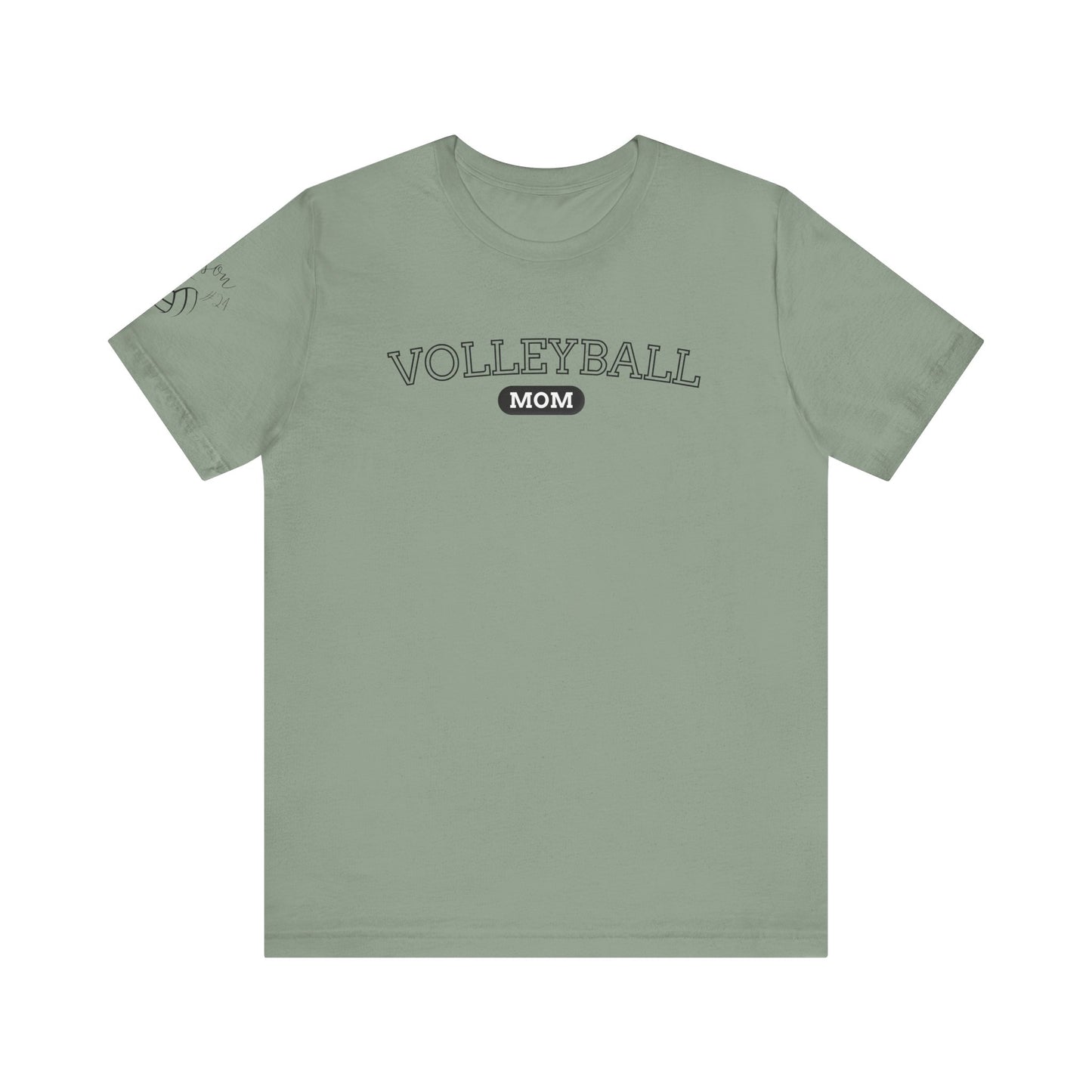 Volleyball Mom [CUSTOMIZE SLEEVE WITH NAME & NUMBER]