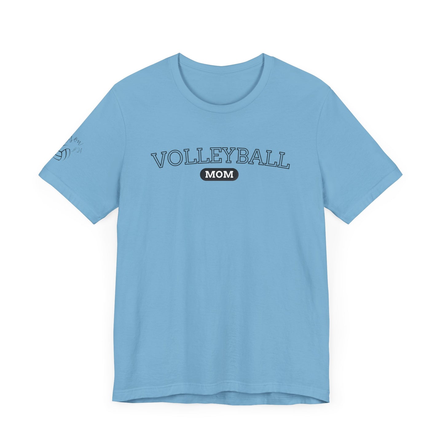 Volleyball Mom [CUSTOMIZE SLEEVE WITH NAME & NUMBER]