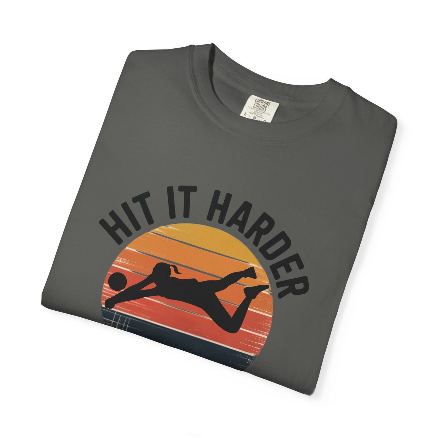 Hit It Harder Next Time