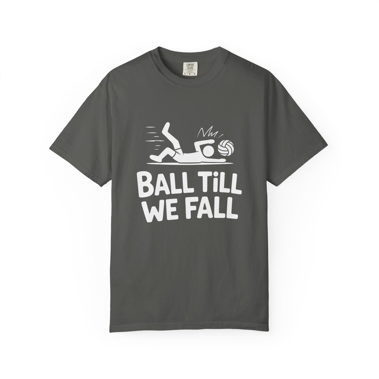 Ball Till We Fall