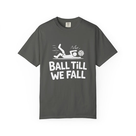 Ball Till We Fall